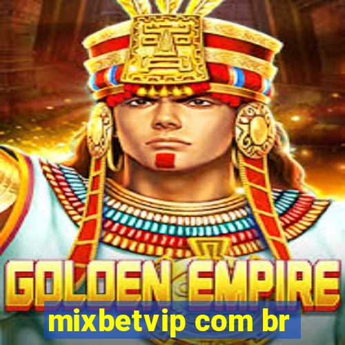 mixbetvip com br